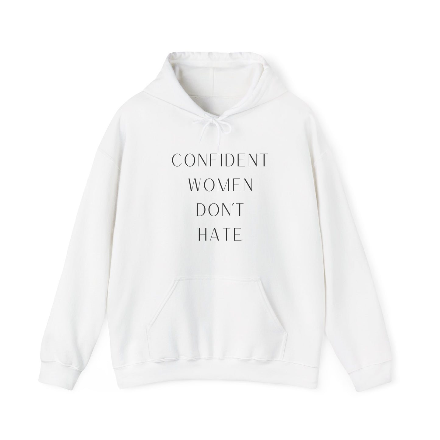 Confident Women Don't Hate Hooded Sweatshirt