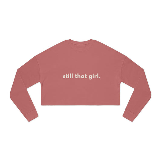 Still That Girl Cropped Sweatshirt