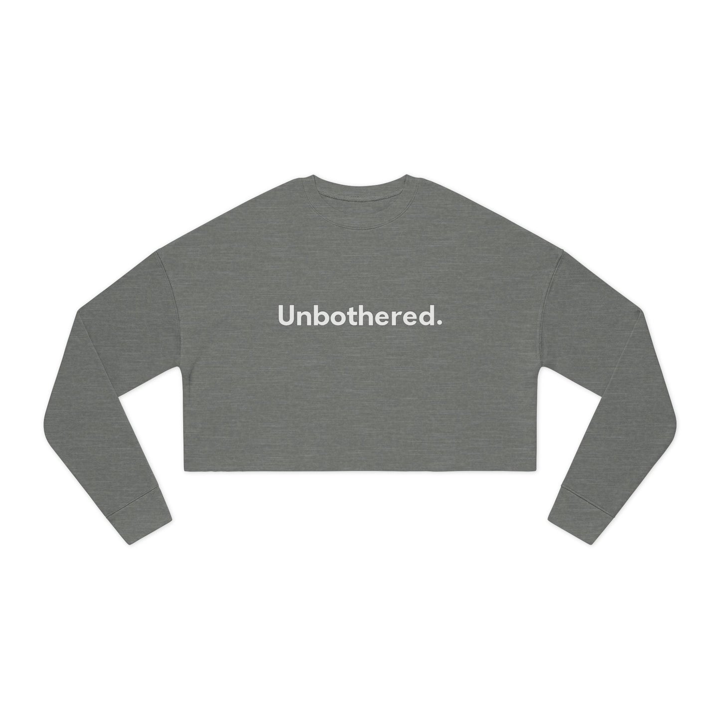 Unbothered Cropped Sweatshirt