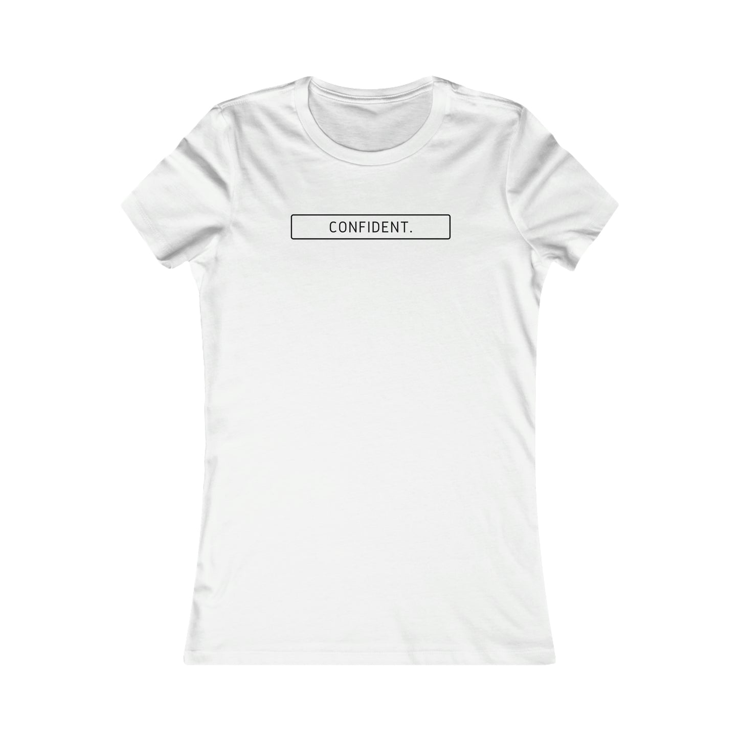 Confident T-Shirt