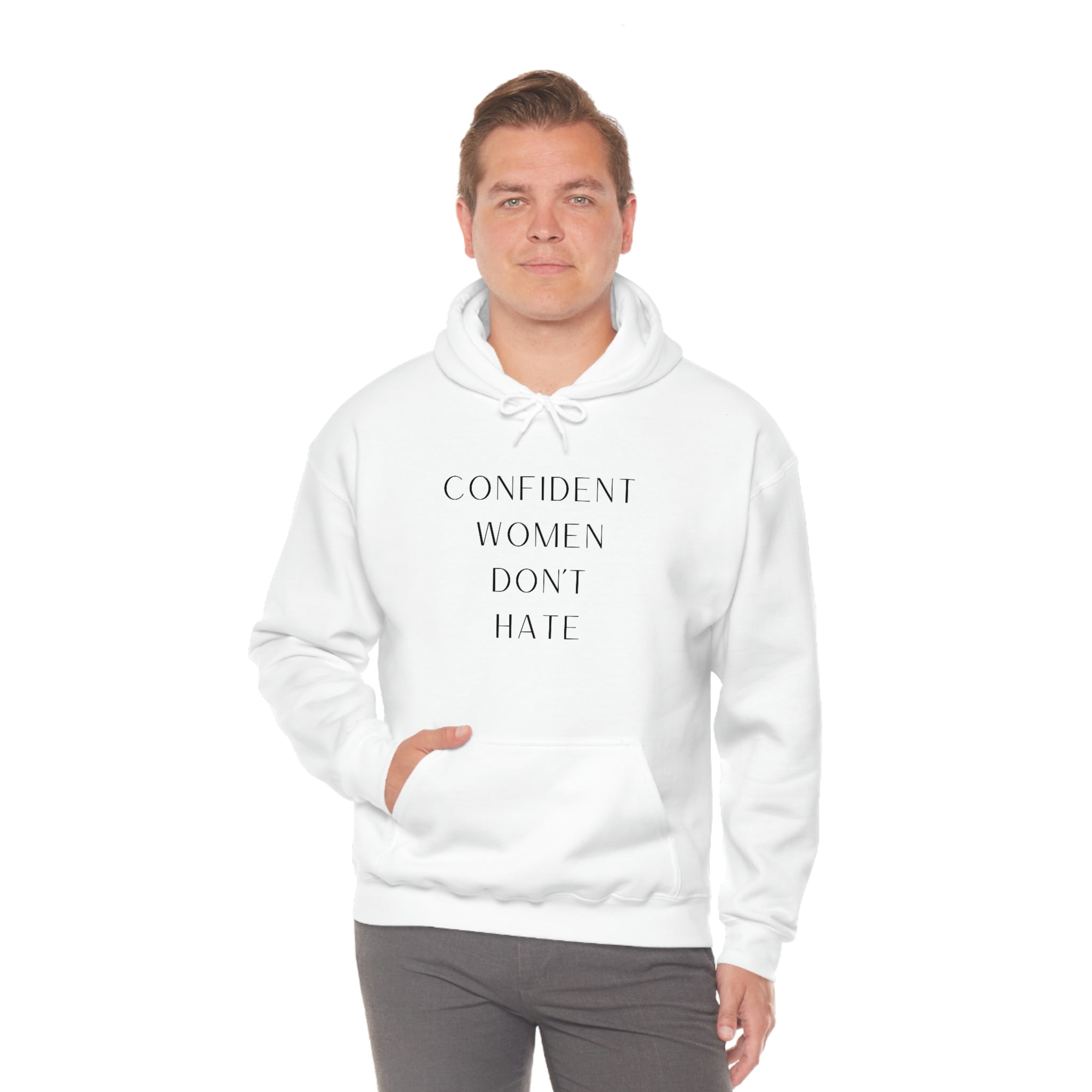 Confident Women Don't Hate Hooded Sweatshirt
