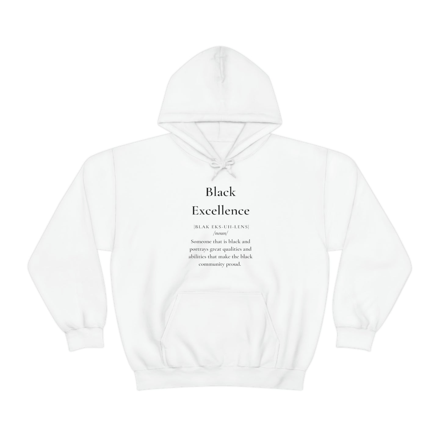 Black Excellence Hooded Sweatshirt