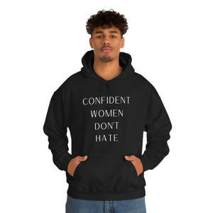 Confident Women Don't Hate Hooded Sweatshirt