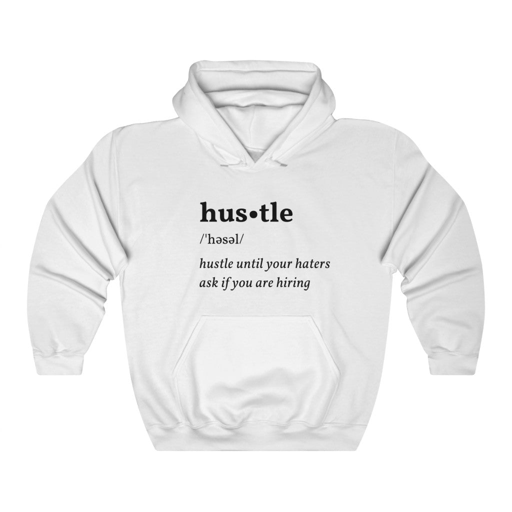 Hustle Hoodie Sweatshirt